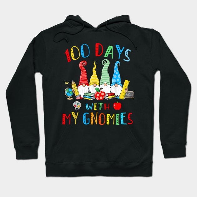 100 Days With My Gnomies Happy 100th Day Of School Hoodie by cyberpunk art